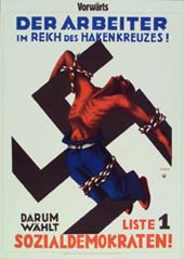 "Der Arbeiter im Reich des Hakenkreuzes! - Darum w�hlt Liste 1 Sozialdemokraten!"